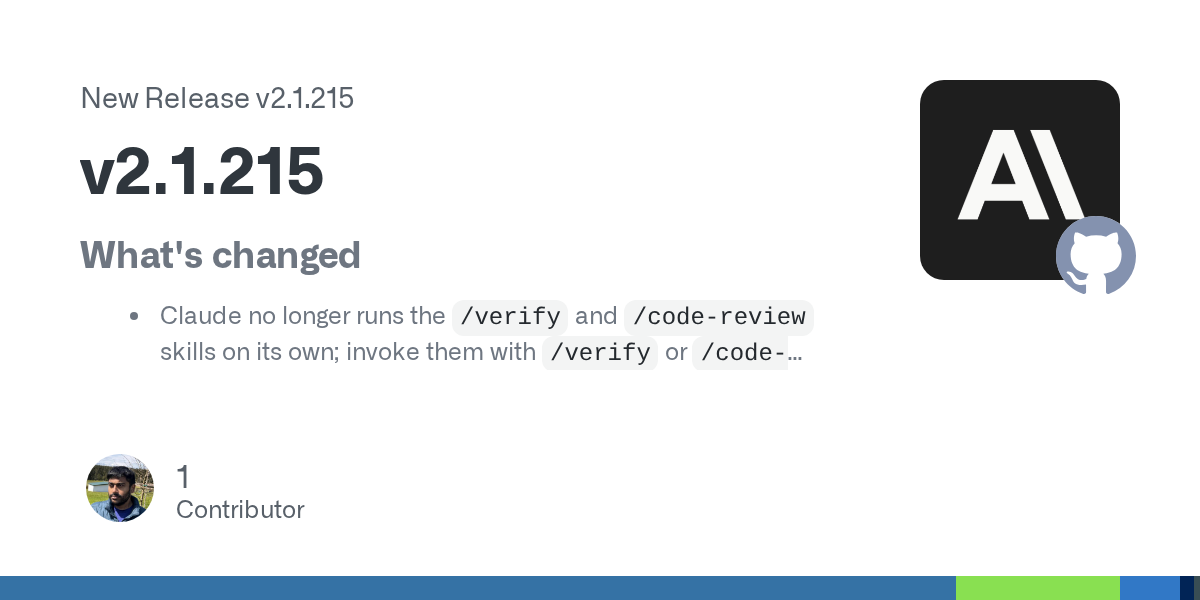 v2.1.215: Claude stops auto-running /verify and /code-review